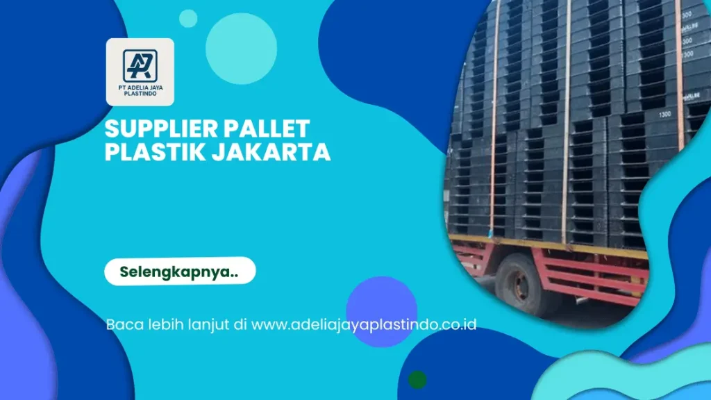 Supplier Pallet Plastik Jakarta