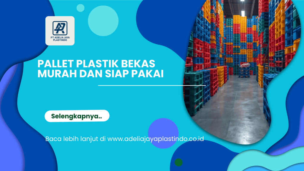 Pallet Plastik Bekas Murah dan Siap Pakai