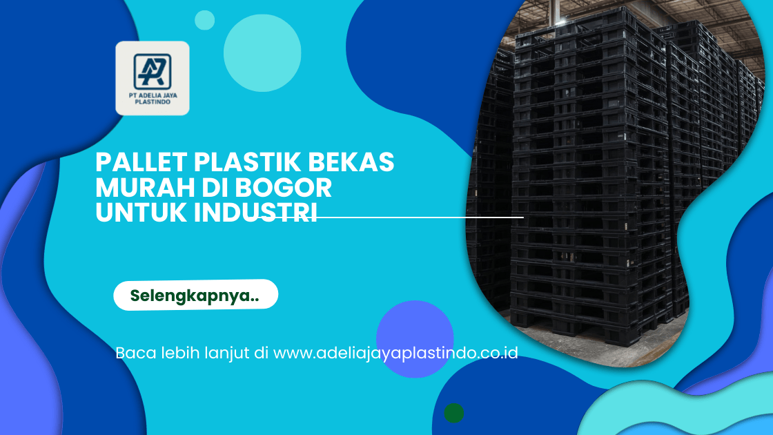 Pallet Plastik Bekas Murah di Bogor untuk Industri